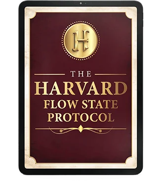  Bonus 1: The Harvard Flow State Protocol